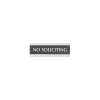 U.S. Stamp & Sign Century Series Office Sign, 3" x 9", No Soliciting (4758)